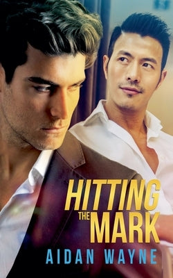 Hitting The Mark by Wayne, Aidan