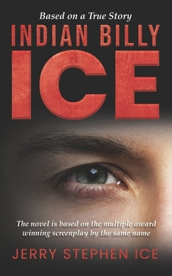 Indian Billy Ice by Ice, Jerry Stephen