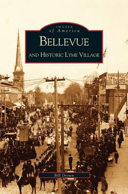 Bellevue and Historic Lyme Village by Drown, Bill