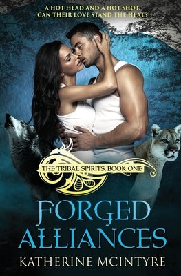 Forged Alliances by McIntyre, Katherine
