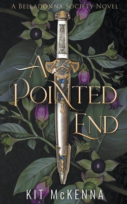 A Pointed End by McKenna, Kit