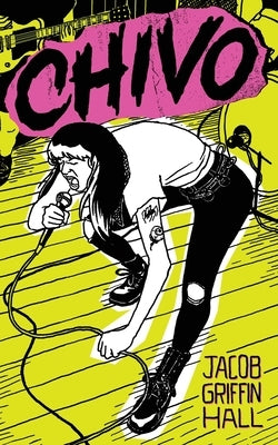 Chivo by Hall, Jacob Griffin
