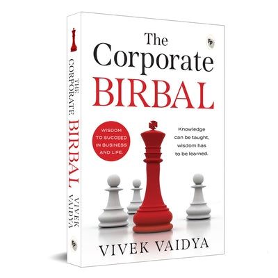 The Corporate Birbal by Vaidya, Vivek