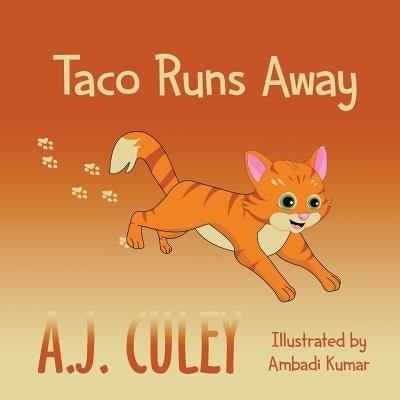 Taco Runs Away by Kumar, Ambadi