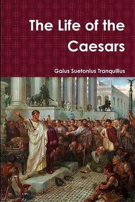 The Life of the Caesars by Pearson, Richard