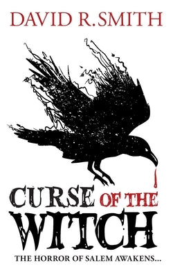 Curse of the Witch by Smith, David R.