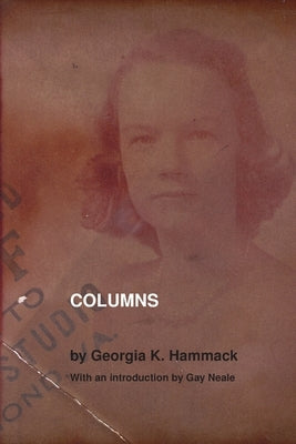 Columns by Hammack, Georgia K.