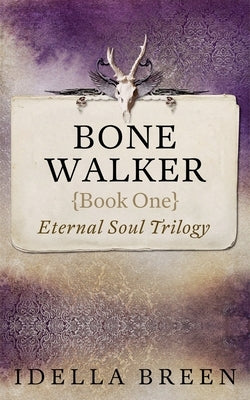 Bone Walker by Breen, Idella