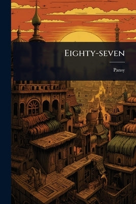 Eighty-seven by Pansy
