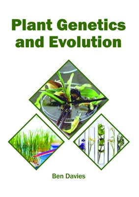 Plant Genetics and Evolution by Davies, Ben