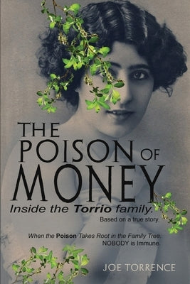 The Poison Of Money by Torrence, Joe