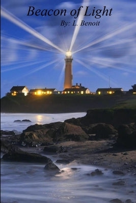 Beacon of Light by Benoit, L.
