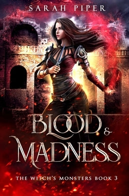 Blood and Madness by Piper, Sarah