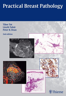 Practical Breast Pathology by Tot, Tibor
