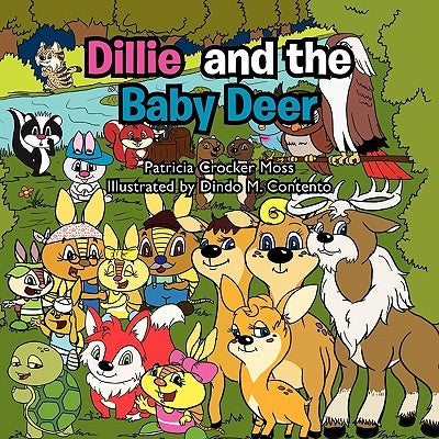 Dillie and the Baby Deer by Moss, Patricia Crocker