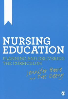 Nursing Education by Boore, Jennifer