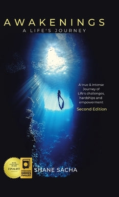 Awakenings: A Life's Journey by Sacha, Shane