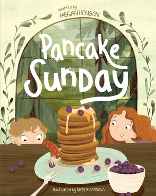 Pancake Sunday by Henson, Megan
