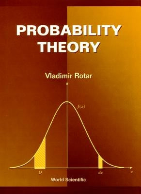 Probability Theory by Rotar, Vladimir