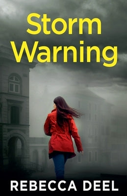 Storm Warning by Deel, Rebecca