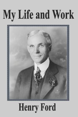 My Life and Work by Ford, Henry