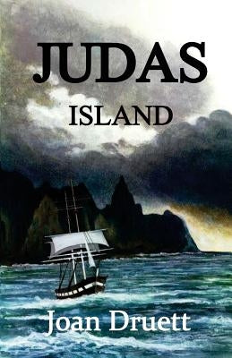 Judas Island by Druett, Joan