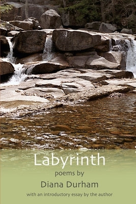 Labyrinth: Poems by Durham, Diana
