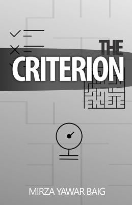 The Criterion by Baig, Mirza Yawar