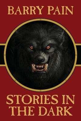 Stories in the Dark by Pain, Barry