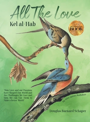 All The Love: Kel Al - Hab by Schaper, Douglas B.