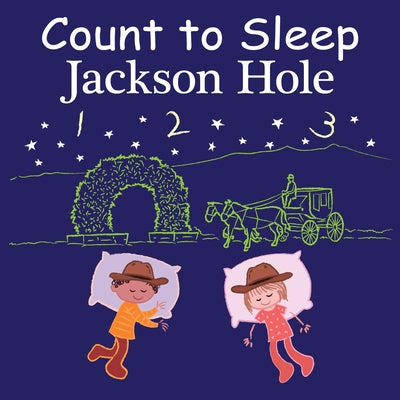 Count to Sleep Jackson Hole by Gamble, Adam