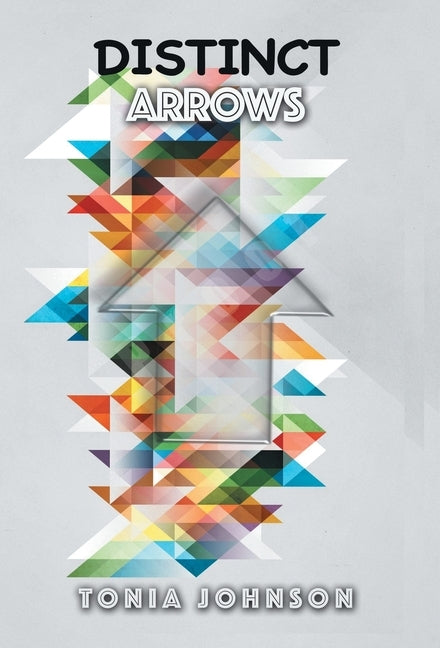 Distinct Arrows by Johnson, Tonia