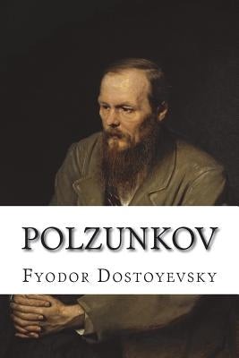 Polzunkov by Dostoyevsky, Fyodor
