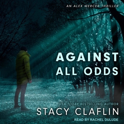 Against All Odds by Claflin, Stacy