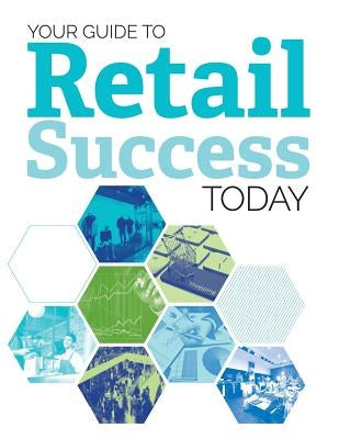 Retail Success Today by Sloan, Danny