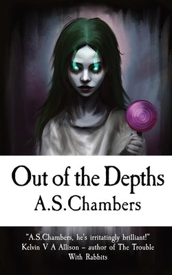 Out Of The Depths by Chambers, A. S.