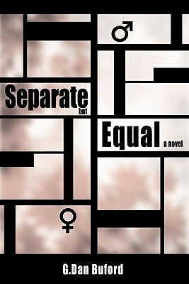 Separate But Equal by Buford, G. Dan