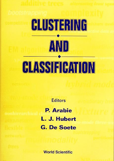 Clustering and Classification by Arabie, Phips