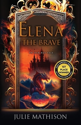 Elena the Brave by Mathison, Julie