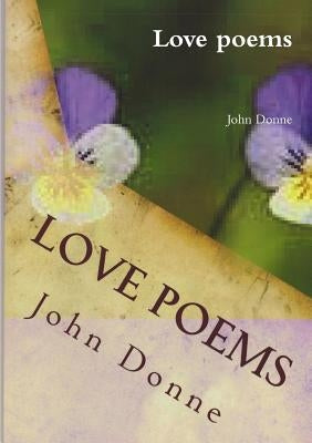 Love poems by Donne, John