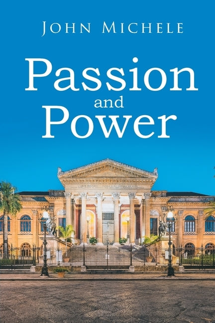 Passion and Power by Michele, John