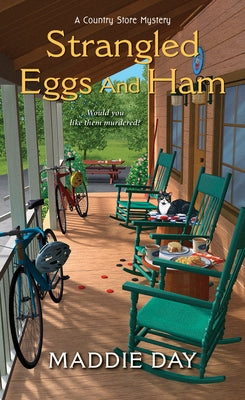 Strangled Eggs and Ham by Day, Maddie