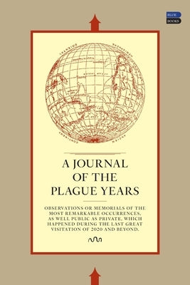 A Journal of the Plague Years by Zakin, Susan