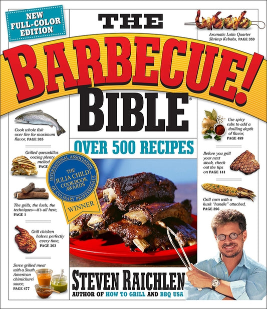 The Barbecue! Bible by Raichlen, Steven