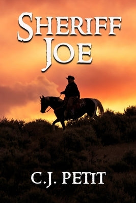 Sheriff Joe by Petit, C. J.