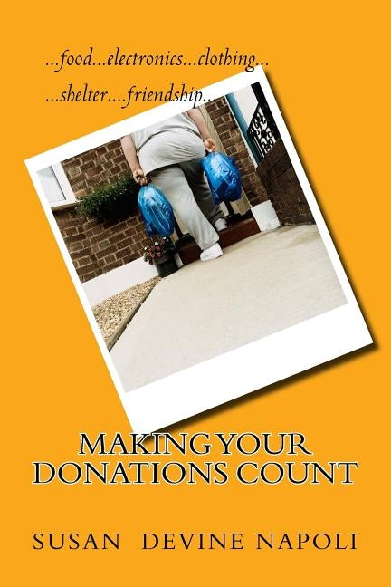 Making Your Donations Count by Napoli, Susan Devine