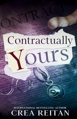 Contractually Yours: discreet cover edition by Reitan, Crea