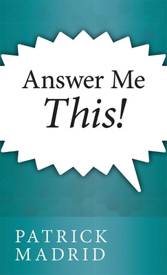 Answer Me This! by Madrid, Patrick