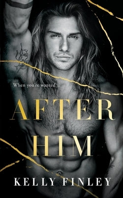 After Him by Finley, Kelly