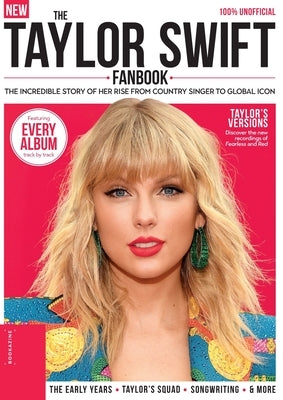 The Taylor Swift Fanbook by Future Publishing